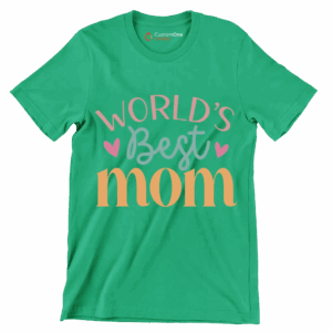 World's best mom Mother’s Day T Shirt Green S 1