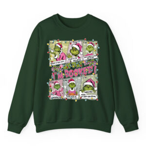 Grinch My Day I’m Booked Christmas Sweatshirt