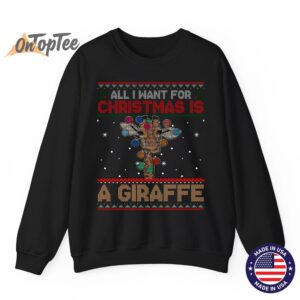 All I Want For Christmas Is A Giraffe Animal Ugly Sweatshirt 07