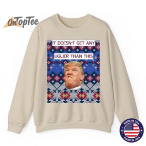 Anti Trump Ugly Christmas Sweatshirt Doesn’t Get Any Uglier Sweatshirt