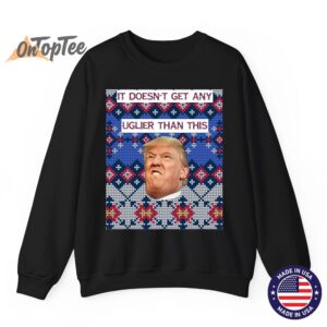 Anti Trump Ugly Christmas Sweatshirt Doesnt Get Any Uglier Sweatshirt 07