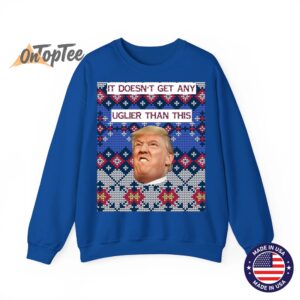 Anti Trump Ugly Christmas Sweatshirt Doesnt Get Any Uglier Sweatshirt 10