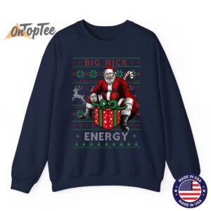 Big Nick Energy Funny Sarcastic Santa Ugly Christmas Sweatshirt 06