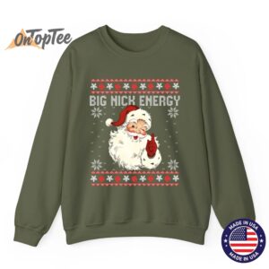 Big Nick Energy Santa Ugly Christmas Sweatshirt 8 Big Nick Energy Santa Ugly Christmas Sweatshirt 09