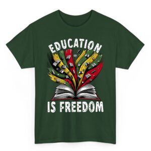 Black History Education is Freedom Books Black History T-Shirt 2 Black History Education is Freedom Books Black History T Shirt 03