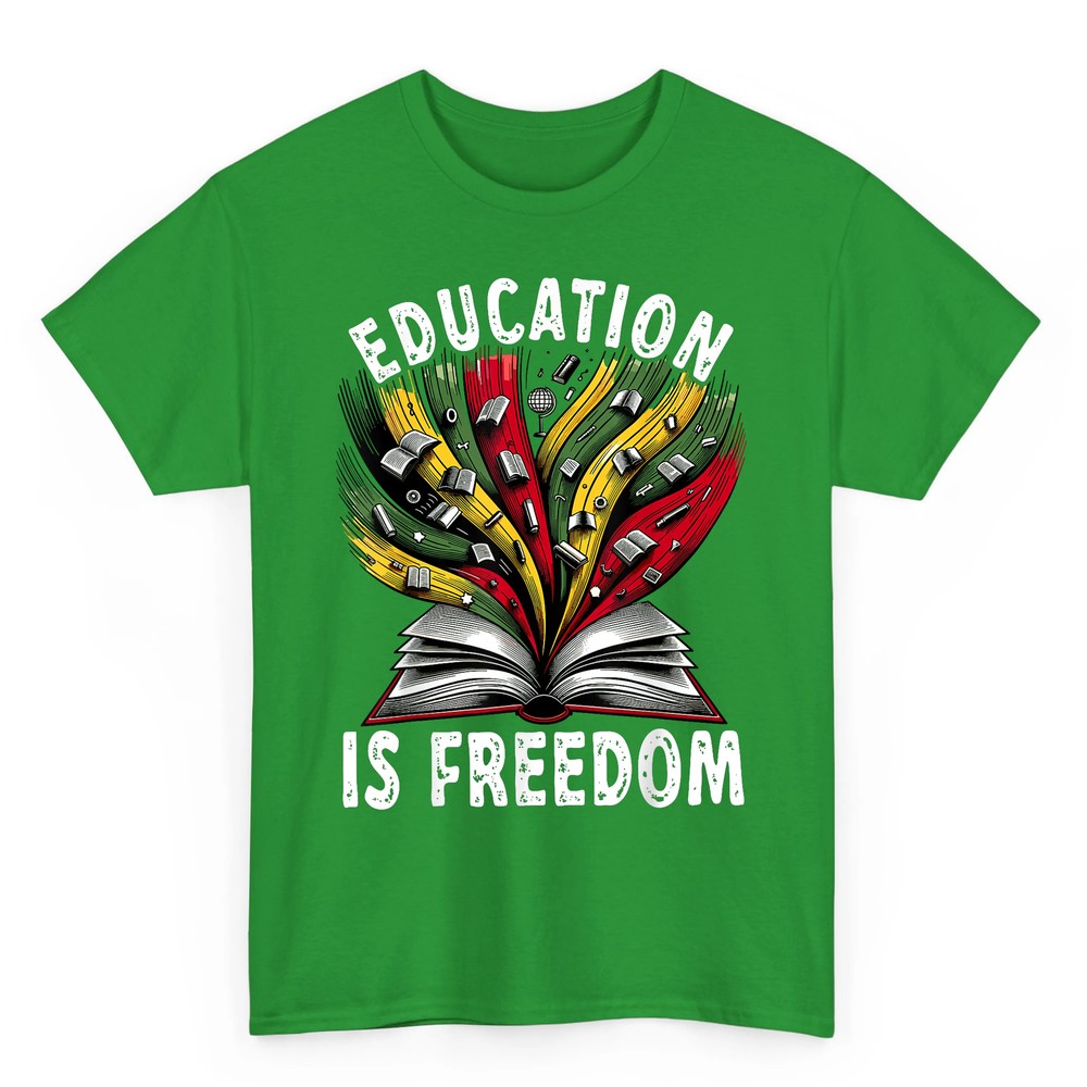 Black History Education is Freedom Books Black History T-Shirt Black History Education is Freedom Books Black History T-Shirt