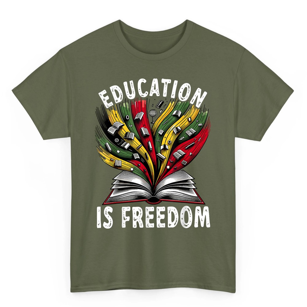 Black History Education is Freedom Books Black History T-Shirt Black History Education is Freedom Books Black History T-Shirt