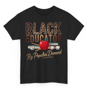 Black History Month Black Educator African American Teacher T Shirt 02
