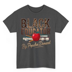 Black History Month Black Educator African American Teacher T Shirt 03