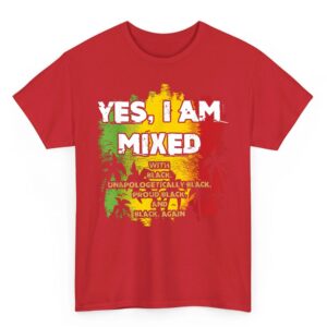 Black History Month Yes I Am Mixed Black Is Beautiful T Shirt 07