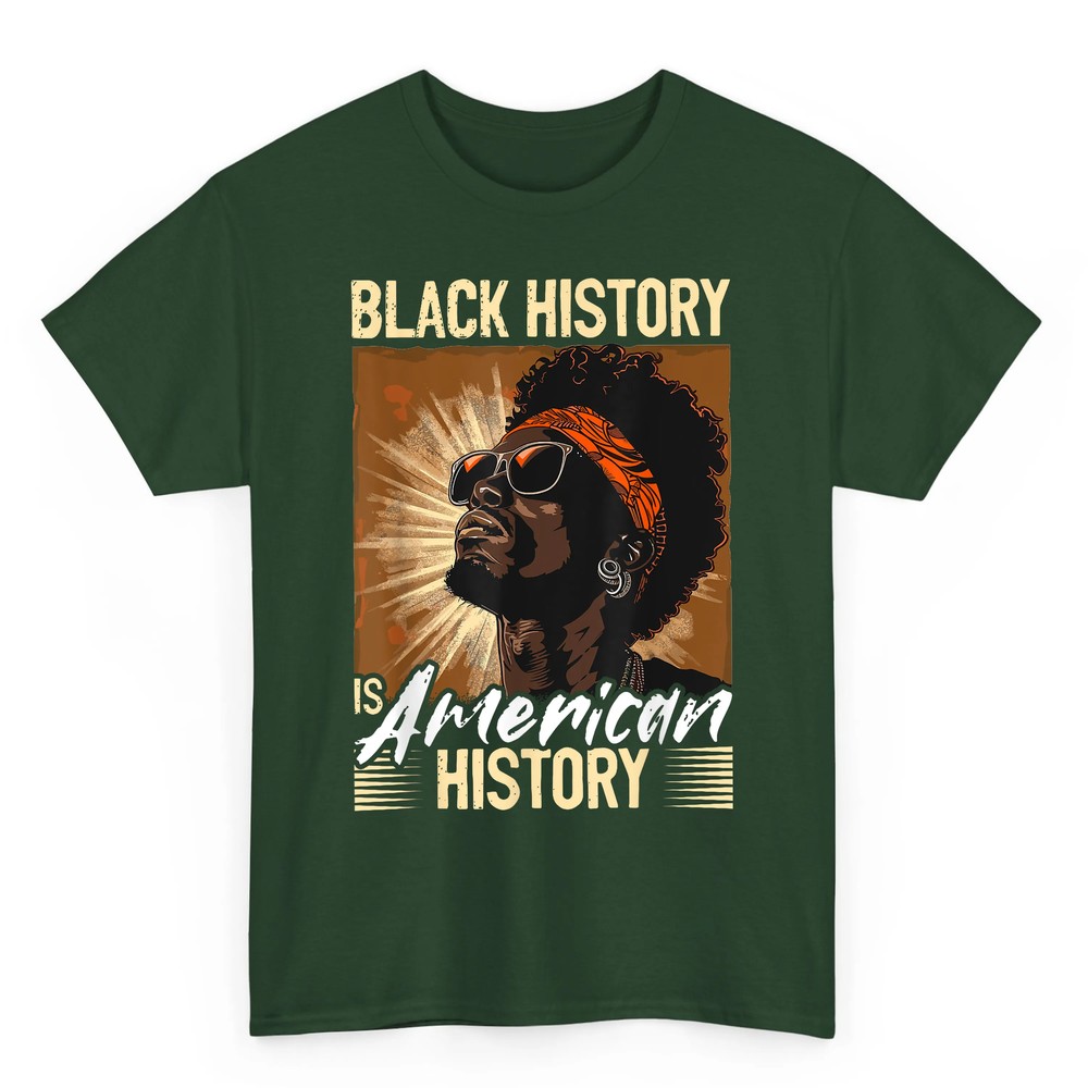 Black Men Black History Is American History Black History T-Shirt Black Men Black History Is American History Black History T-Shirt