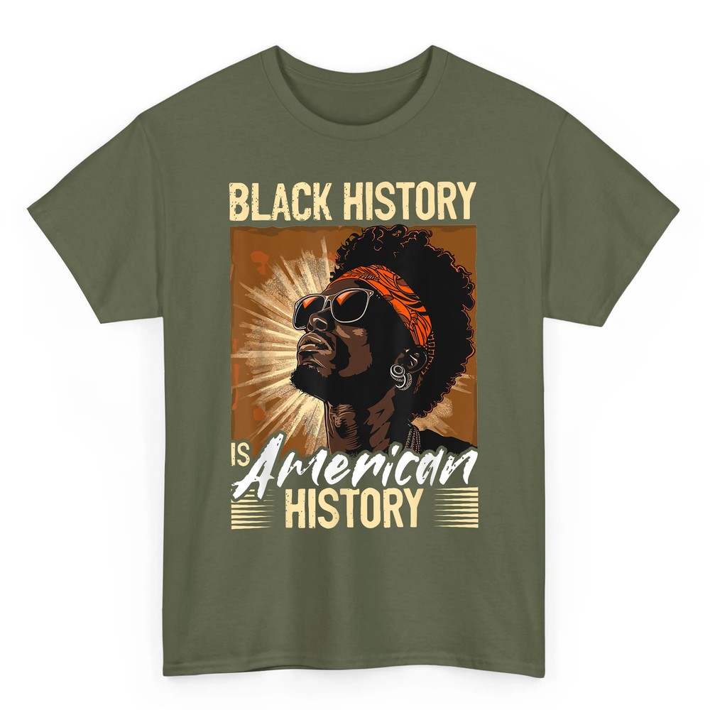 Black Men Black History Is American History Black History T-Shirt Black Men Black History Is American History Black History T-Shirt