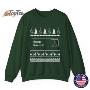 Boom Roasted Funny Office Party Ugly Christmas Sweatshirt 09
