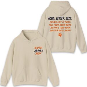 Chicago Football Good Better Best Hoodie, Bear Down Shirts