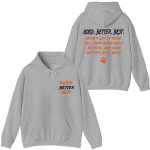 Chicago Football Good Better Best Hoodie Bear Down Shirts 07
