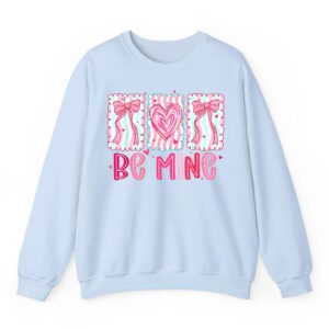 Coquette Bow Pink Heart Be Mine XOXO Funny Valentine Girly Sweatshirt 2 Coquette Bow Pink Heart Be Mine XOXO Funny Valentine Girly Sweatshirt 03
