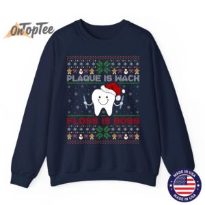 Dentist Plaque Wack Floss Is Boss Ugly Christmas Sweatshirt 5 Dentist Plaque Wack Floss Is Boss Ugly Christmas Sweatshirt 06