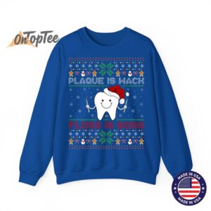 Dentist Plaque Wack Floss Is Boss Ugly Christmas Sweatshirt 9 Dentist Plaque Wack Floss Is Boss Ugly Christmas Sweatshirt 10