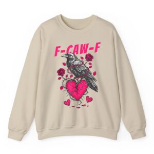 F Caw F Crow Anti Valentines Day Dark Gothic Broken Heart Sweatshirt 04