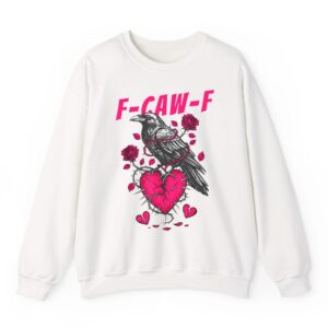 F Caw F Crow Anti Valentines Day Dark Gothic Broken Heart Sweatshirt 06