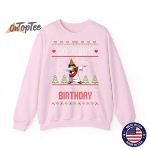 Funny Go Jesus Its Your Birthday Ugly Christmas Sweatshirt 05