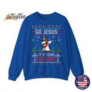 Funny Go Jesus Its Your Birthday Ugly Christmas Sweatshirt 10