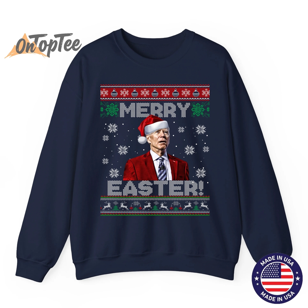 Funny Joe Biden Merry Easter Ugly Christmas Sweatshirt Funny Joe Biden Merry Easter Ugly Christmas Sweatshirt