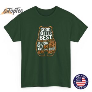 Good Better Best Never Let It Rest T-Shirt - Chicago Football Game Day Quote Tee 4 Good Better Best Never Let It Rest T Shirt Chicago Football Game Day Quote Tee 05