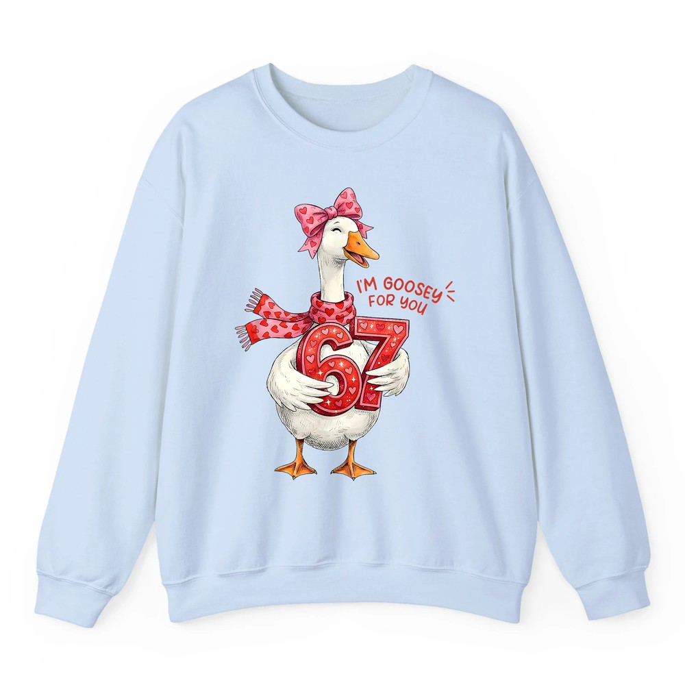 Groovy I am Goosey for You 67 Silly Goose Valentines Day Sweatshirt Groovy I am Goosey for You 67 Silly Goose Valentines Day Sweatshirt