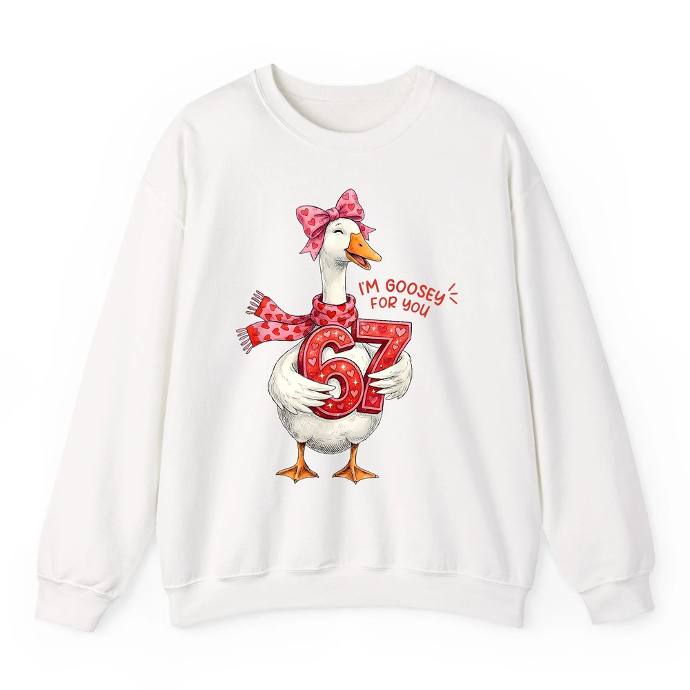 Groovy I am Goosey for You 67 Silly Goose Valentines Day Sweatshirt Groovy I am Goosey for You 67 Silly Goose Valentines Day Sweatshirt