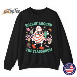 Groovy Rocking Around Classroom Teacher Christmas Tree Sweatshirt 07