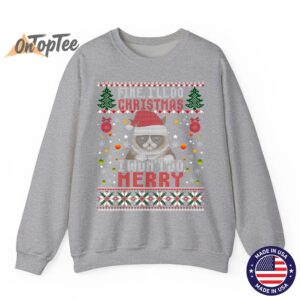 Grumpy Christmas Cat Pun Funny Ugly Xmas Sweatshirt 05