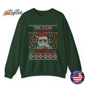 Grumpy Christmas Cat Pun Funny Ugly Xmas Sweatshirt 09