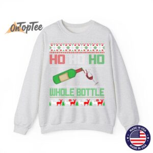 Ho Whole Bottle Funny Wine Ugly Christmas Sweatshirt 02