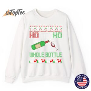 Ho Whole Bottle Funny Wine Ugly Christmas Sweatshirt 11