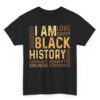 I Am Black History Celebrating Black History Month African T-Shirt