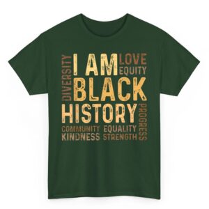 I Am Black History Black History Month Gift African American T-Shirt 2 I Am Black History Black History Month Gift African American T Shirt 03