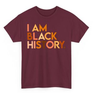 I Am Black History Celebrating Black History Month African T Shirt 04