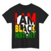 I Am Black History Celebrating Black History Month African T-Shirt