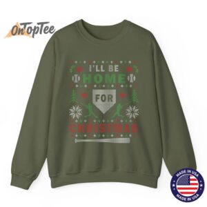 I'LL BE HOME FOR CHRISTMAS BASEBALL UGLY CHRISTMAS Sweatshirt 8 ILL BE HOME FOR CHRISTMAS BASEBALL UGLY CHRISTMAS Sweatshirt 09
