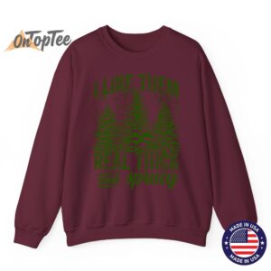 I Like Them Real Thick Sprucey Funny Christmas Tree Sweatshirt 08