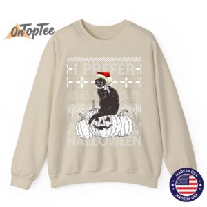 I Prefer Halloween Funny Christmas Cat Ugly Sweatshirt