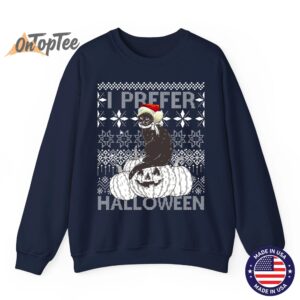 I Prefer Halloween Funny Christmas Cat Ugly Sweatshirt 06