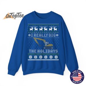 I Really Dig The Holidays Excavator Christmas Ugly Sweatshirt 6 I Really Dig The Holidays Excavator Christmas Ugly Sweatshirt 07