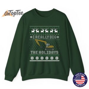 I Really Dig The Holidays Excavator Christmas Ugly Sweatshirt 8 I Really Dig The Holidays Excavator Christmas Ugly Sweatshirt 09