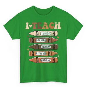 I Teach Black History Month Black Teacher Melanin Crayons T-Shirt 2 I Teach Black History Month Black Teacher Melanin Crayons T Shirt 03