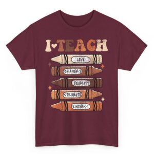 I Teach Black History Month Black Teacher Melanin Crayons T-Shirt 3 I Teach Black History Month Black Teacher Melanin Crayons T Shirt 04