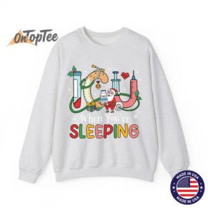 ICU When Youre Sleeping Funny ICU Nurse Christmas Sweatshirt 02
