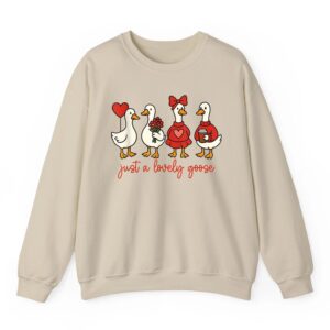 Just a Lovely Goose Valentine Sweatshirt 05