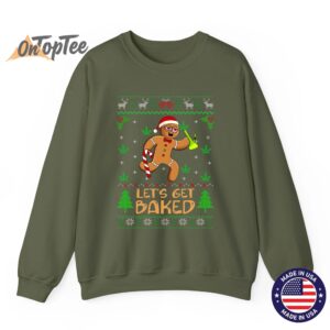Lets Get Baked Weed Gingerbread Man Ugly Christmas Sweatshirt 09